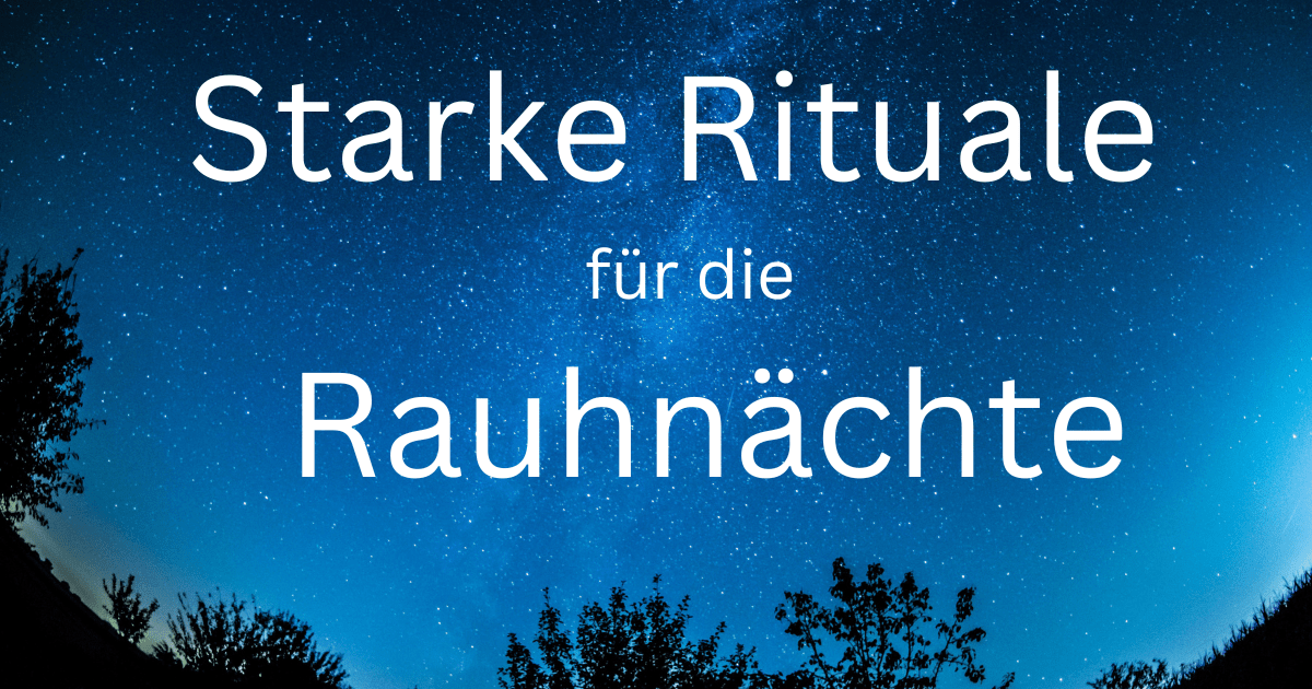 Rauhnächte Die wirkungsvollsten Rituale (mit Anleitung) Portal für Gesundheit und Ernährung Rauhnächte Die wirkungsvollsten Rituale (mit Anleitung) Portal für Gesundheit und Ernährung