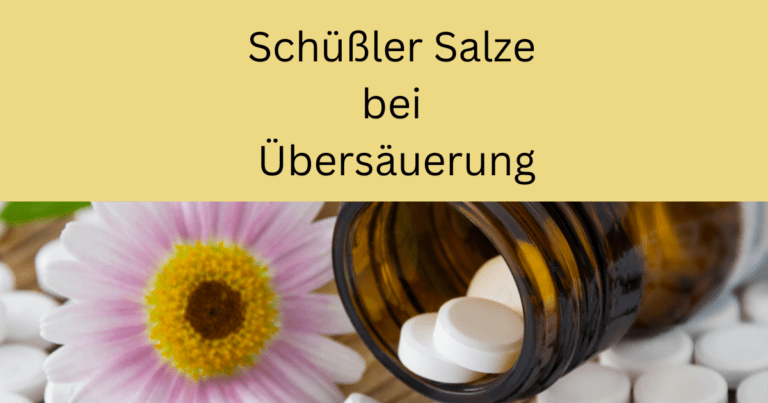 Schüßler Salze bei Übersäuerung