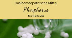 Das homöopathische Mittel Phosphorus für Frauen