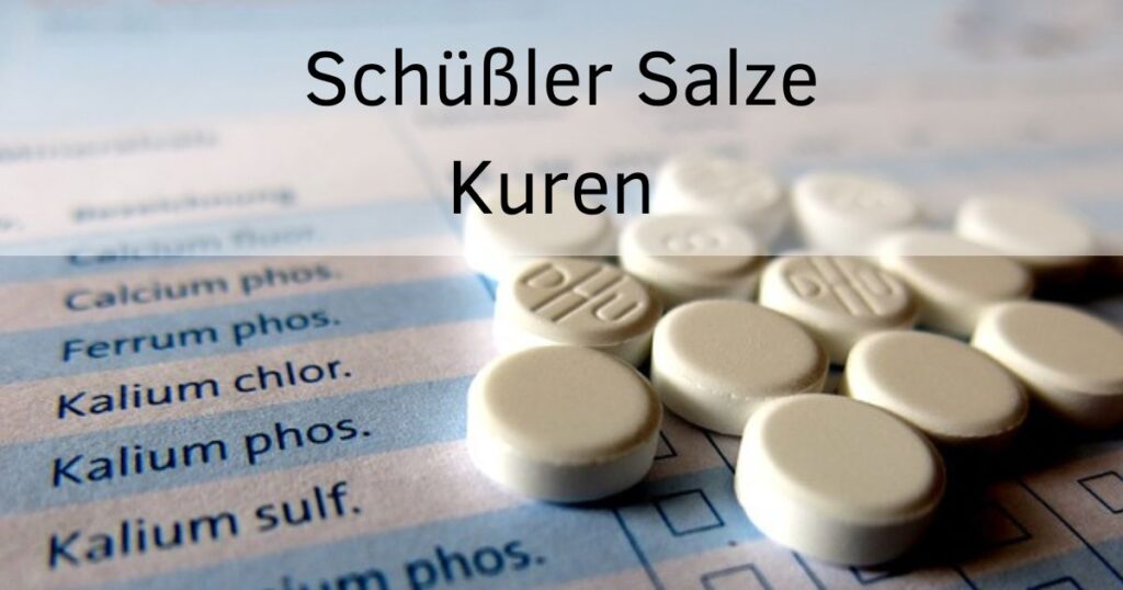 Schüssler SAlze Kuren