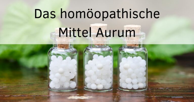 Homöopathie Aurum - Psyche und Anwendungsgebiete
